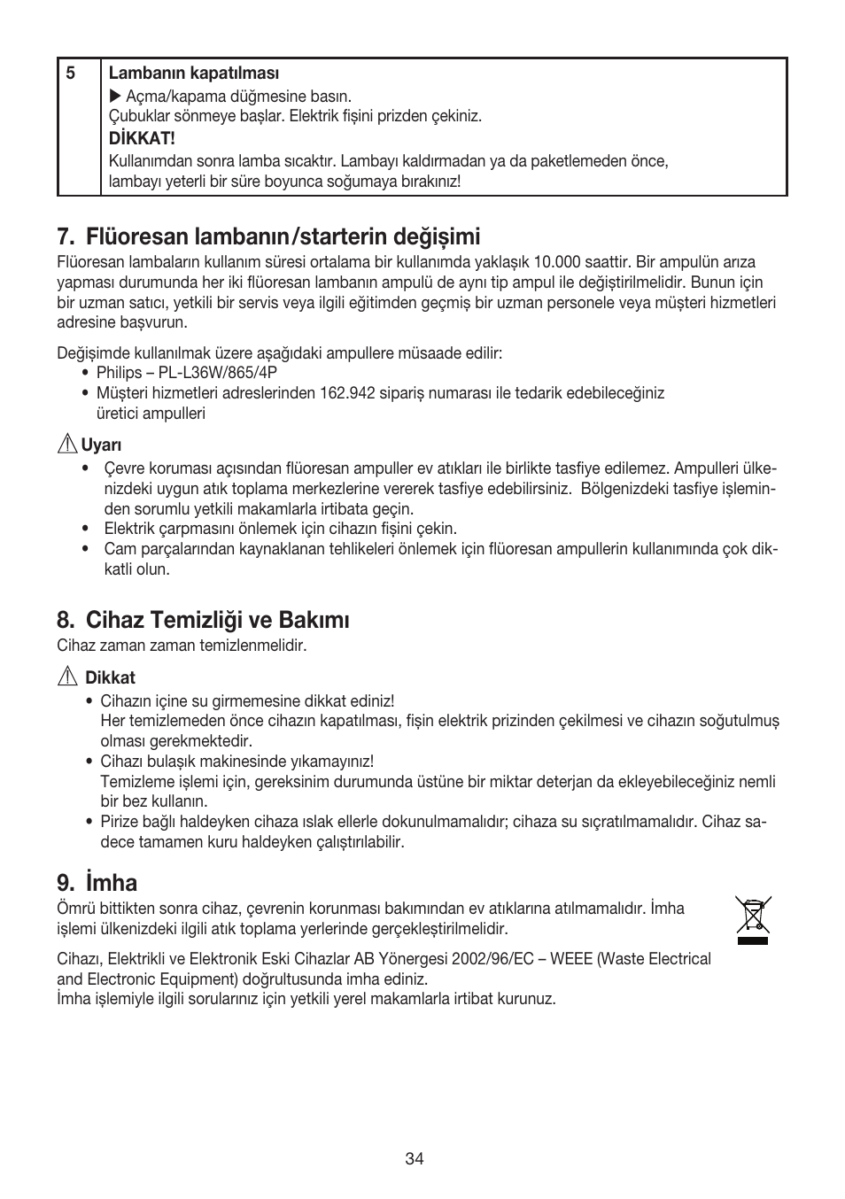Flüoresan lambanın/starterin değişimi, Cihaz temizliği ve bakımı, Imha | Beurer TL 80 User Manual | Page 34 / 52