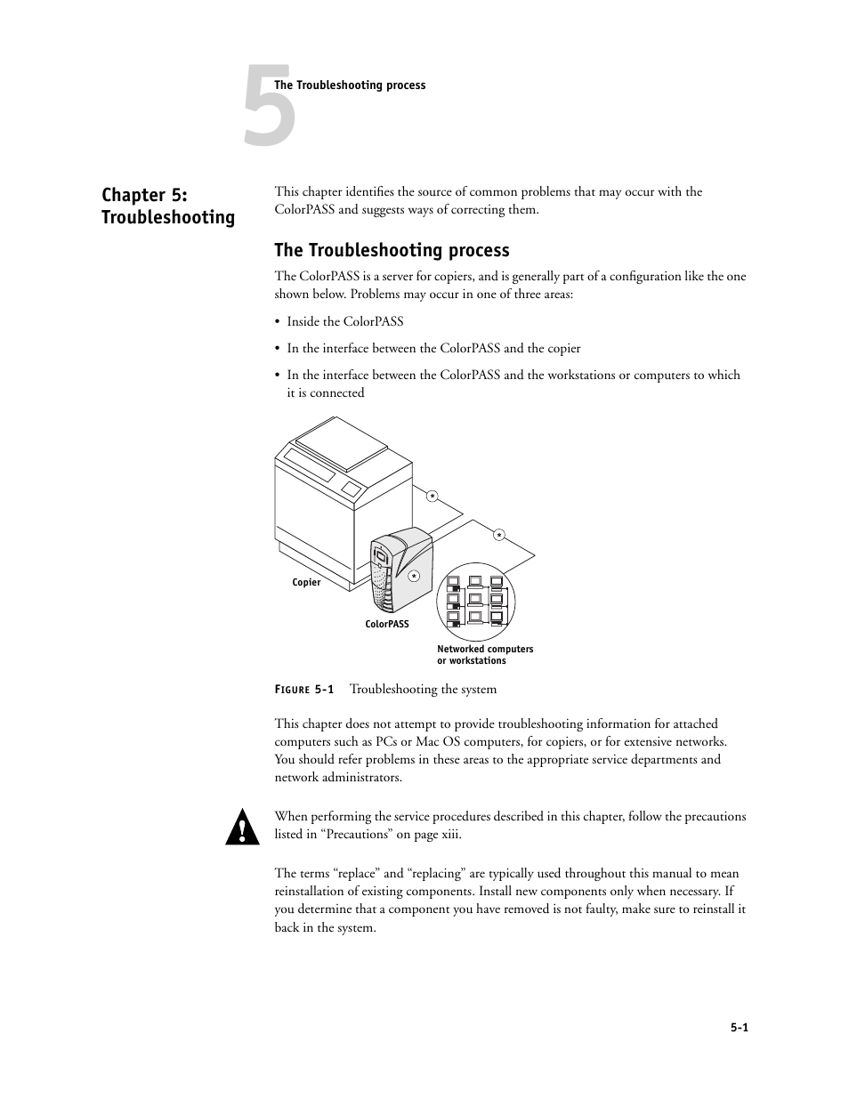 Chapter 5: troubleshooting, The troubleshooting process, Chapter 5, “troubleshooting | E information, see chapter 5 “troubleshooting, Oblems, see chapter 5, “troubleshooting | Canon COLORPASS-Z6000 PS-NX6000 User Manual | Page 107 / 144