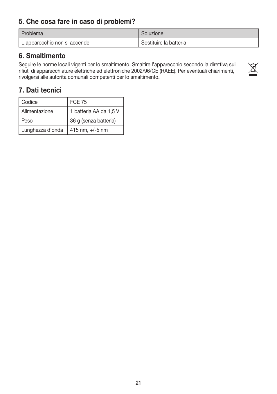 Che cosa fare in caso di problemi, Smaltimento, Dati tecnici | Beurer FCE 75 User Manual | Page 21 / 48