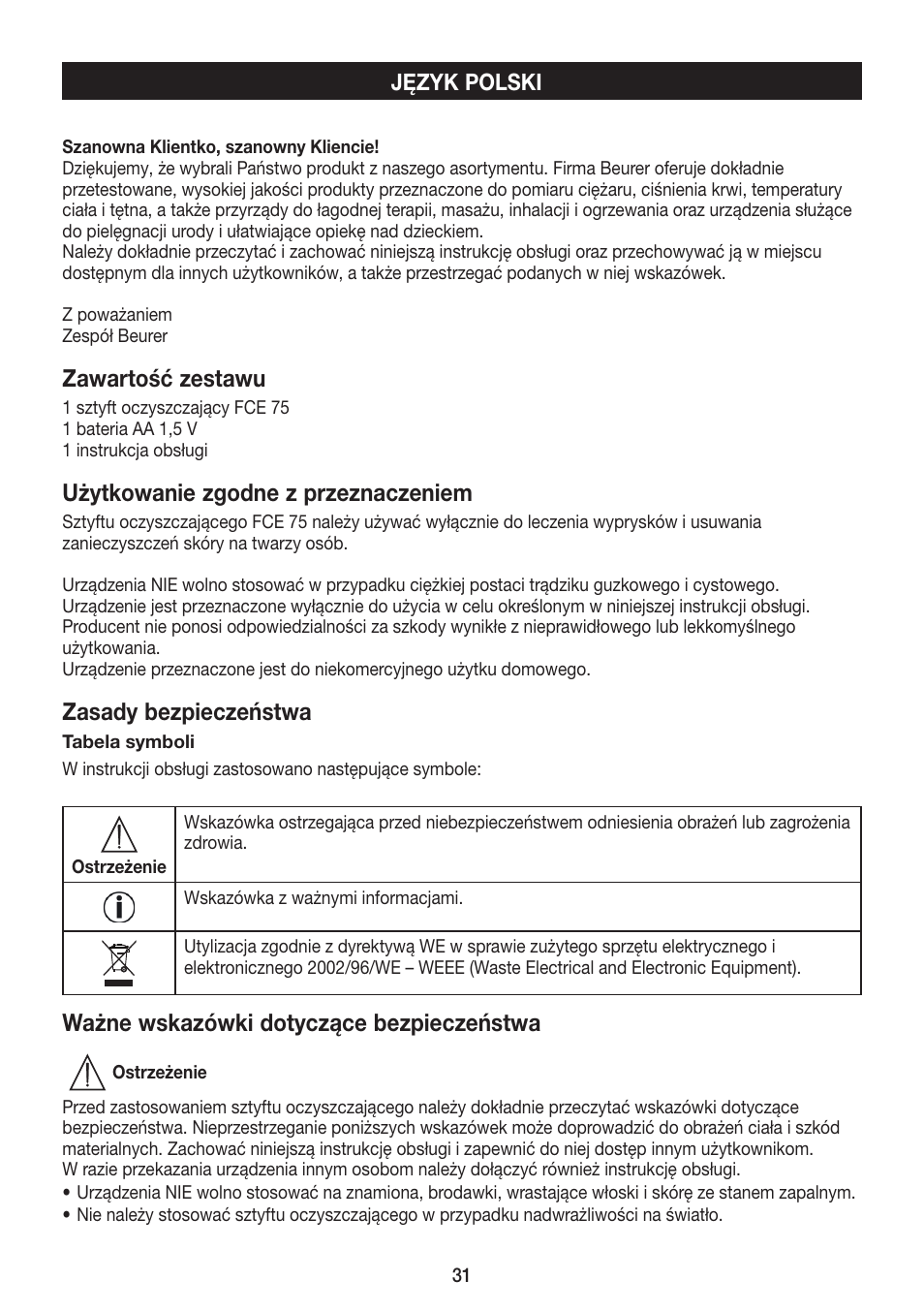 Zawartość zestawu, Użytkowanie zgodne z przeznaczeniem, Zasady bezpieczeństwa | Ważne wskazówki dotyczące bezpieczeństwa | Beurer FCE 75 User Manual | Page 31 / 48