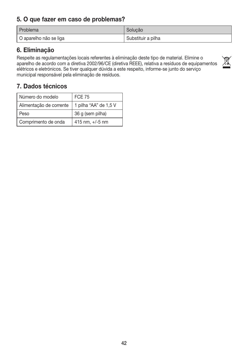 O que fazer em caso de problemas, Eliminação, Dados técnicos | Beurer FCE 75 User Manual | Page 42 / 48