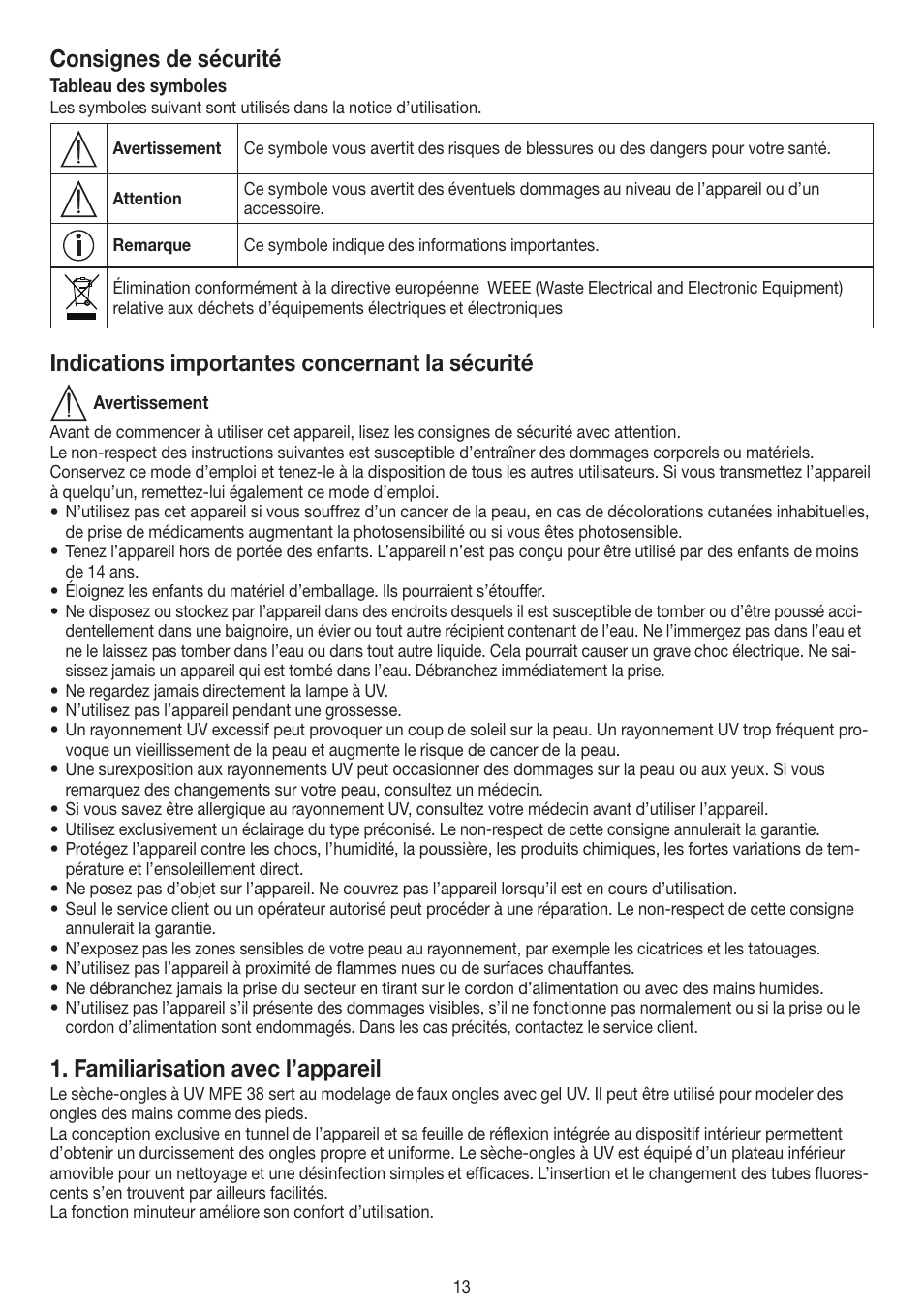 Consignes de sécurité, Indications importantes concernant la sécurité, Familiarisation avec l’appareil | Beurer MPE 38 User Manual | Page 13 / 56
