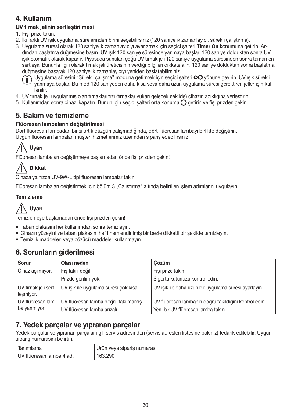 Kullanım, Bakım ve temizleme, Sorunların giderilmesi | Yedek parçalar ve yıpranan parçalar | Beurer MPE 38 User Manual | Page 30 / 56