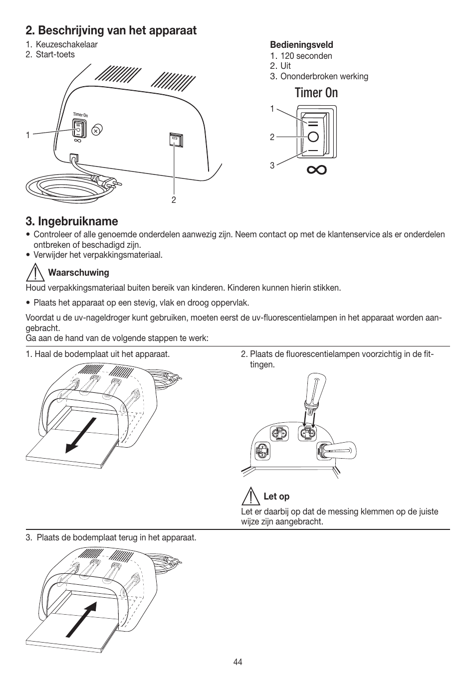 Timer on, Beschrijving van het apparaat, Ingebruikname | Beurer MPE 38 User Manual | Page 44 / 56