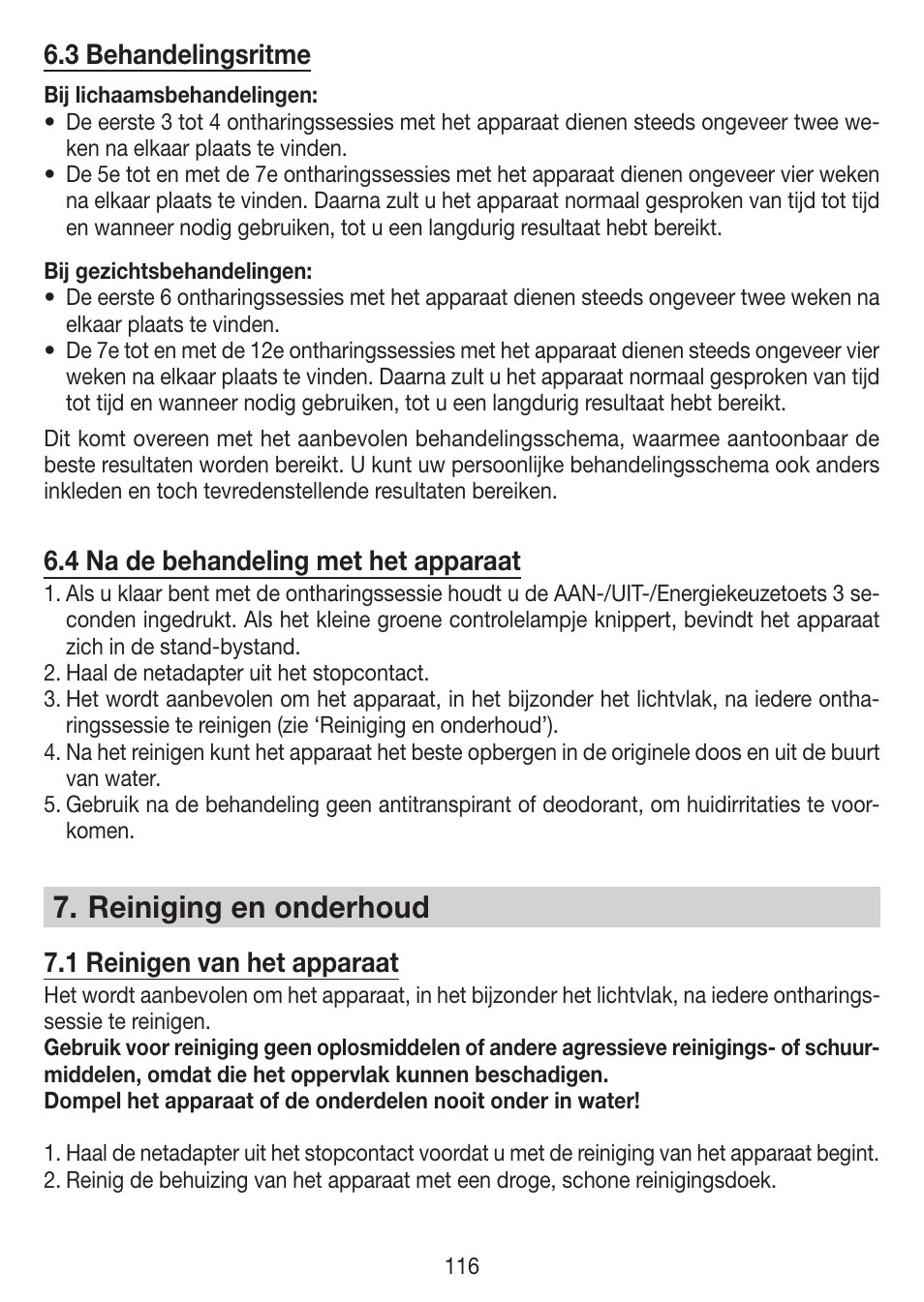 Reiniging en onderhoud, 3 behandelingsritme, 4 na de behandeling met het apparaat | 1 reinigen van het apparaat | Beurer IPL 7000 User Manual | Page 116 / 124