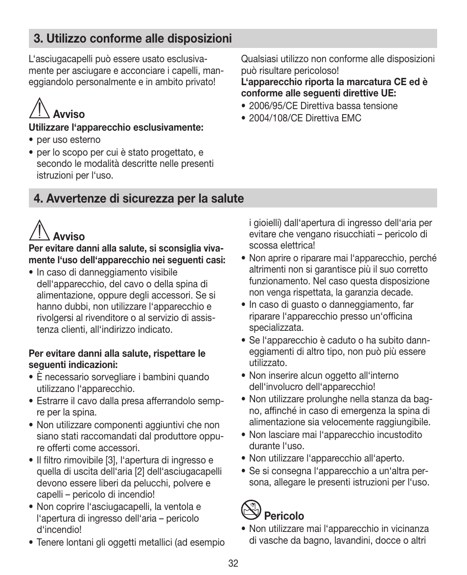 Utilizzo conforme alle disposizioni, Avvertenze di sicurezza per la salute | Beurer HDE 40 User Manual | Page 32 / 80