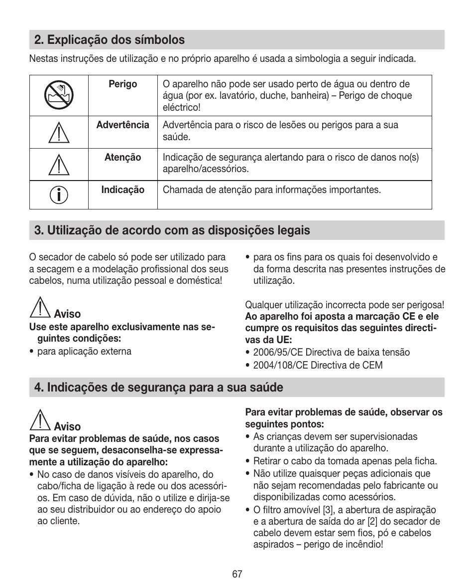 Explicação dos símbolos, Utilização de acordo com as disposições legais, Indicações de segurança para a sua saúde | Beurer HDE 40 User Manual | Page 67 / 80