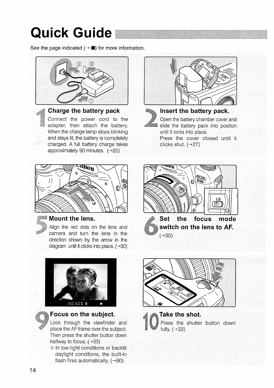 Quick guide, Charge the battery pack, Insert the battery pack | Set the focus mode switch on the lens to af, Focus on the subject | Canon EOS D30 User Manual | Page 14 / 151