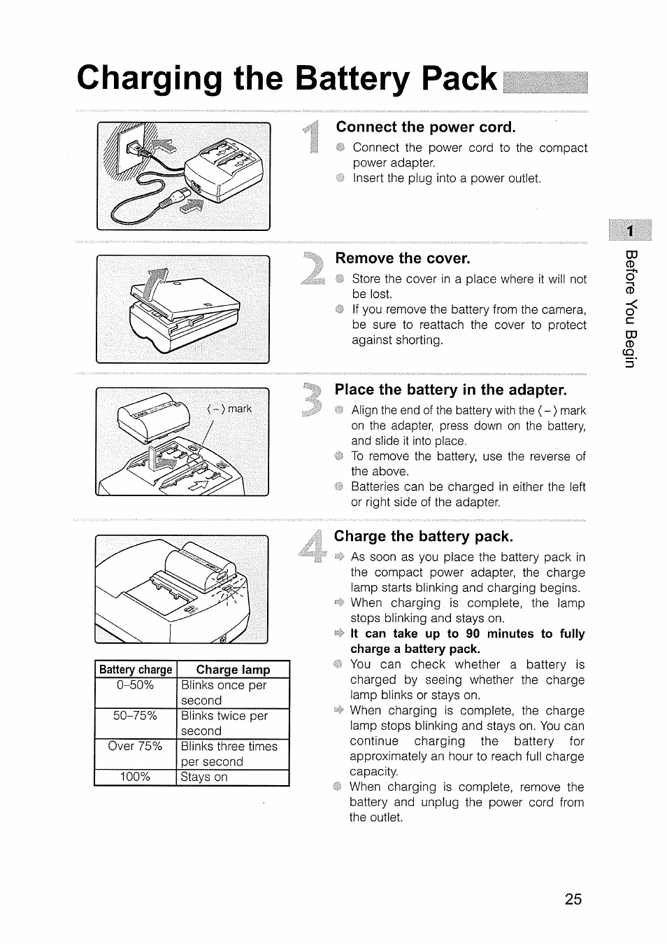 Charging the battery pack, Connect the power cord, Remove the cover | Place the battery in the adapter, Charge the battery pack | Canon EOS D30 User Manual | Page 25 / 151