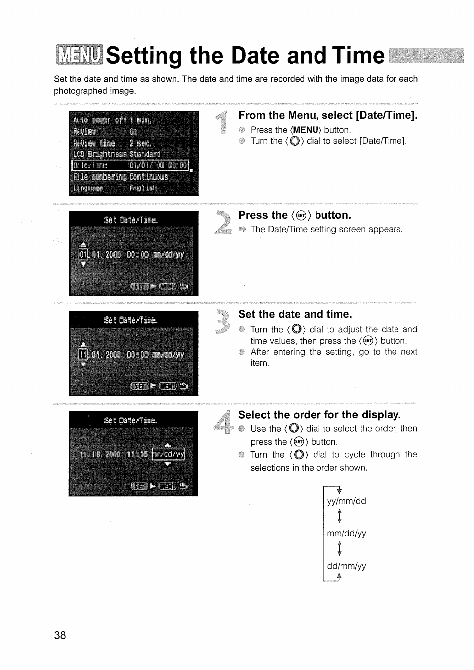 Setting the date and time, From the menu, select [date/time, Press the <0> button | Set the date and time, Select the order for the display | Canon EOS D30 User Manual | Page 38 / 151