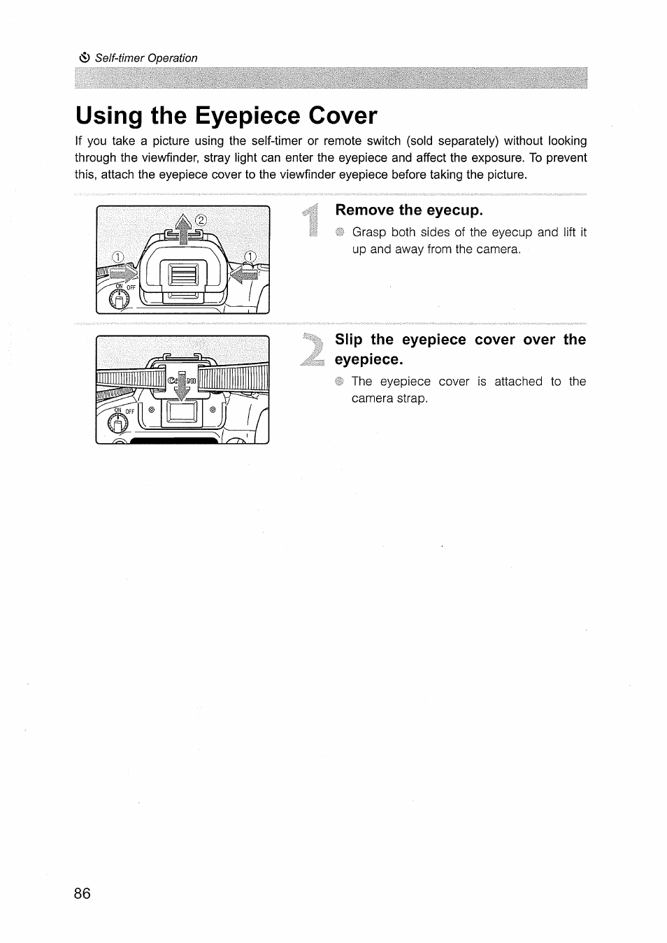 Using the eyepiece cover, Remove the eyecup, Slip the eyepiece cover over the eyepiece | Canon EOS D30 User Manual | Page 86 / 151