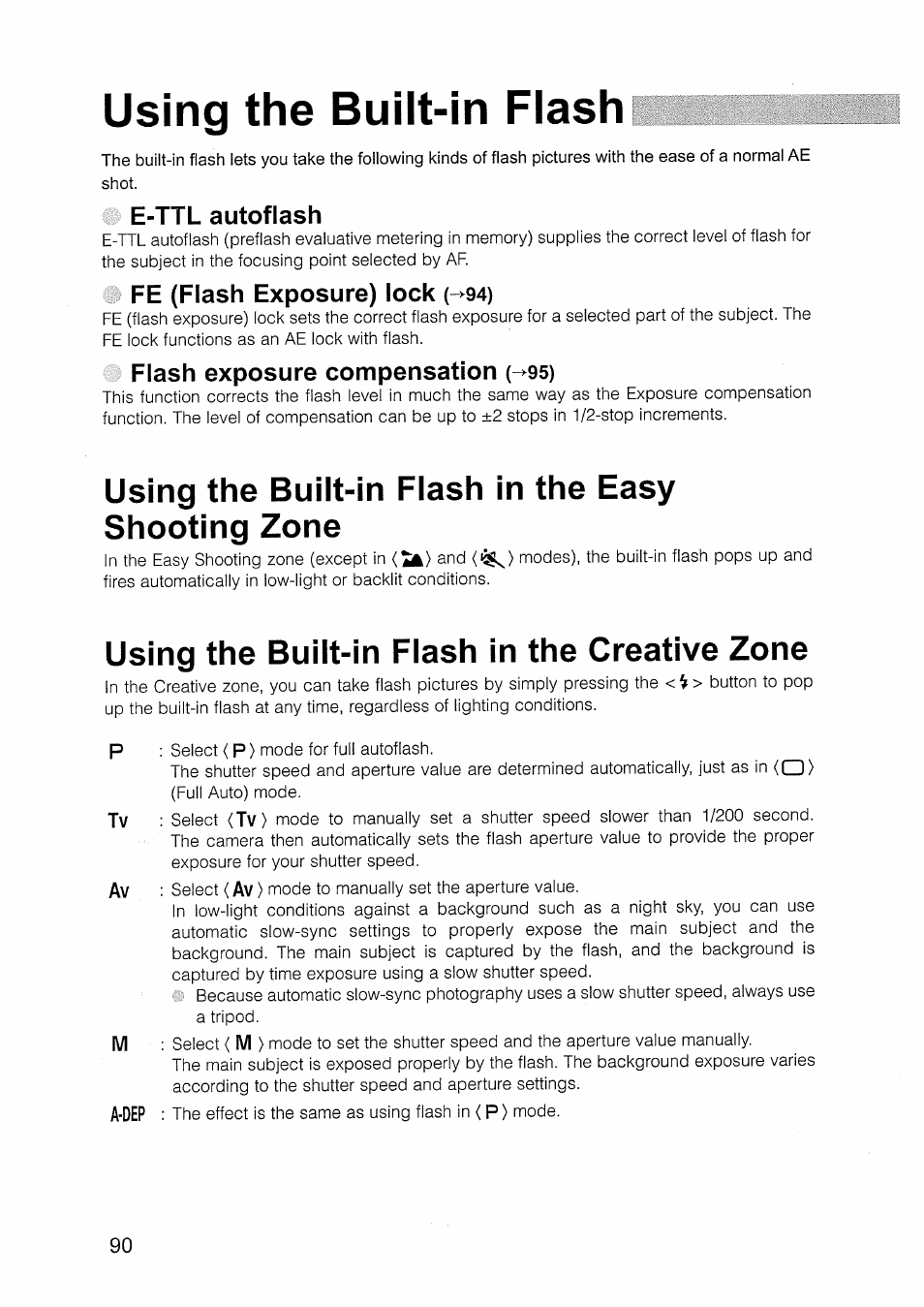 Using the built-in flash, E-ttl autoflash, Fe (flash exposure) lock (^94) | Flash exposure compensation (^95), Using the built-in fiash in the easy shooting zone, Using the built-in flash in the creative zone | Canon EOS D30 User Manual | Page 90 / 151