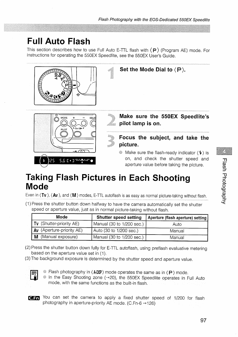 Full auto flash, Set the mode dial to <p, Make sure the 550ex speedlite’s pilot lamp is on | Focus the subject, and take the picture, Taking flash pictures in each shooting mode | Canon EOS D30 User Manual | Page 97 / 151