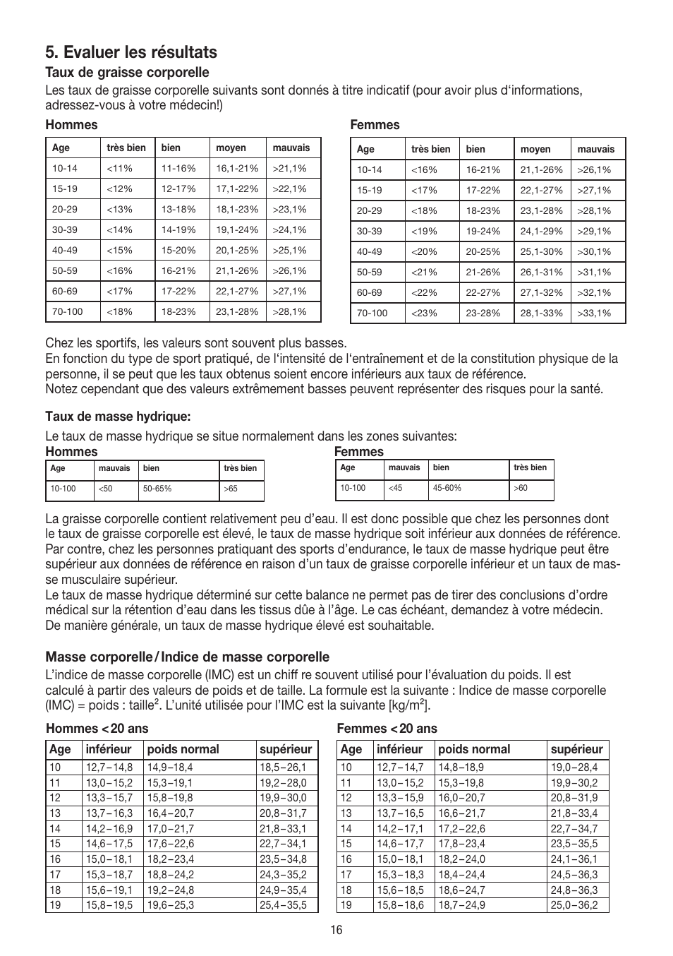 Evaluer les résultats, Taux de graisse corporelle, Masse corporelle / indice de masse corporelle | Beurer BF 300 User Manual | Page 16 / 44