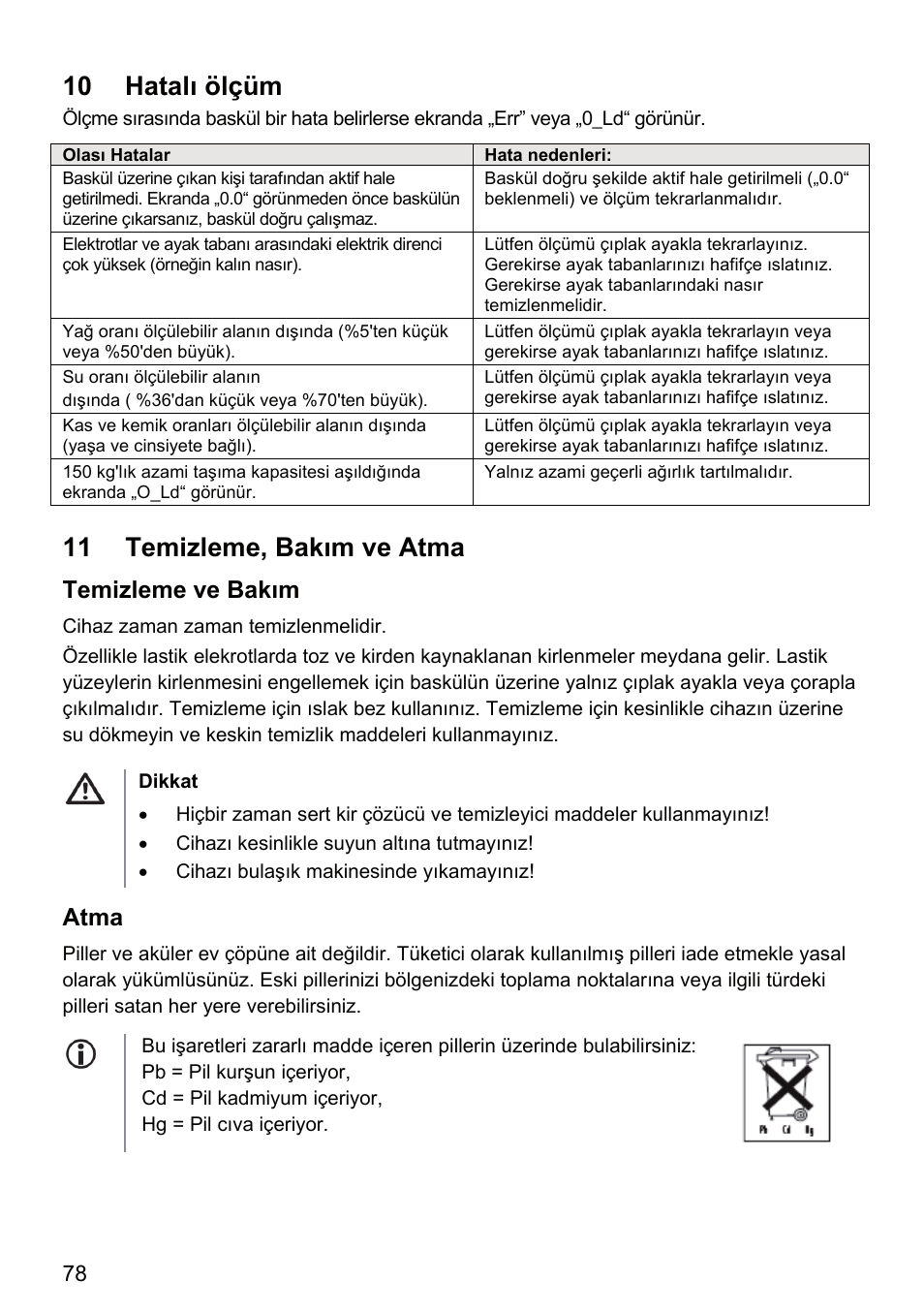 10 hatalı ölçüm, 11 temizleme, bakım ve atma, Temizleme ve bakım | Atma | Beurer BF 66 User Manual | Page 78 / 108