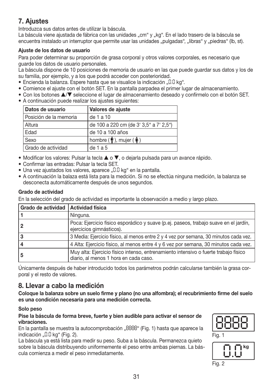 Ajustes, Llevar a cabo la medición | Beurer BF 750 User Manual | Page 31 / 68