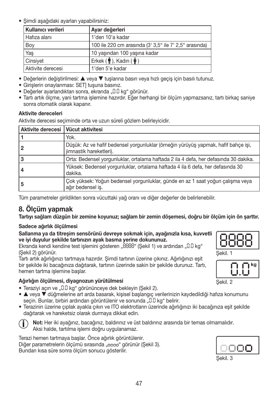 Ölçüm yapmak | Beurer BF 750 User Manual | Page 47 / 68