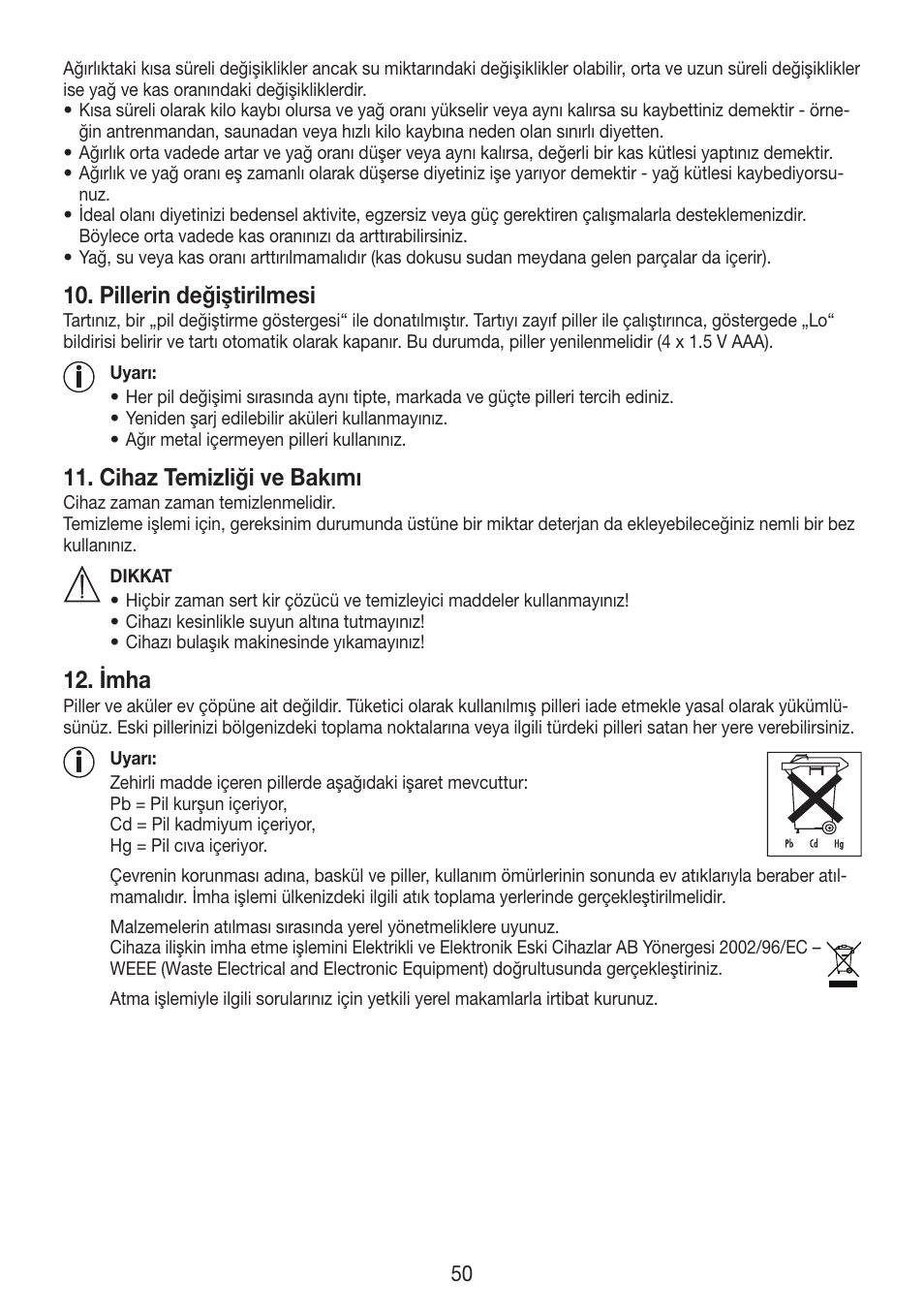 Pillerin değiştirilmesi, Cihaz temizliği ve bakımı, Imha | Beurer BF 750 User Manual | Page 50 / 68