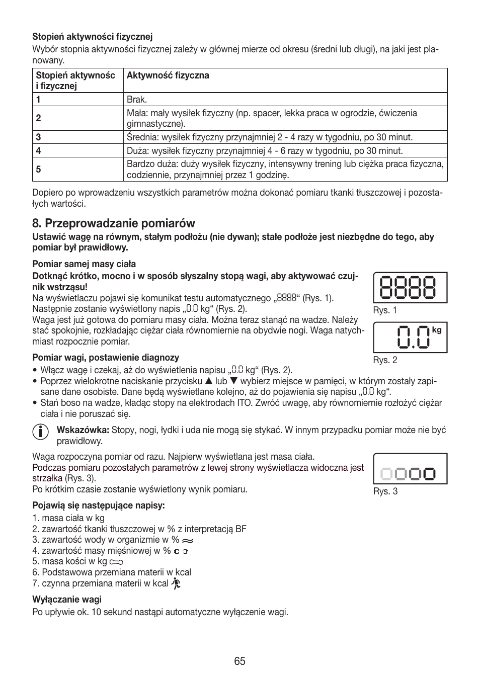 Przeprowadzanie pomiarów | Beurer BF 750 User Manual | Page 65 / 68
