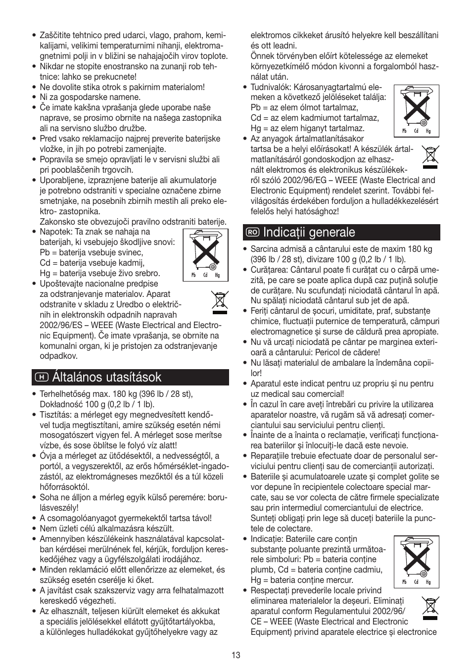 H általános utasítások, R indicaţii generale | Beurer GS 320 User Manual | Page 13 / 16