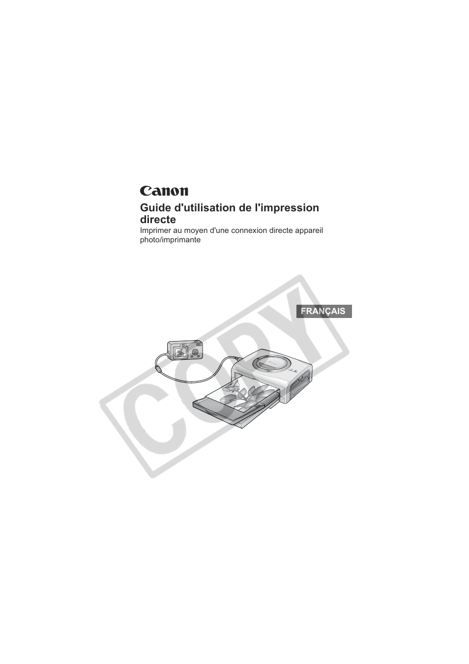 Guide d'utilisation de l'impression directe | Canon CP-100 User Manual | Page 37 / 110