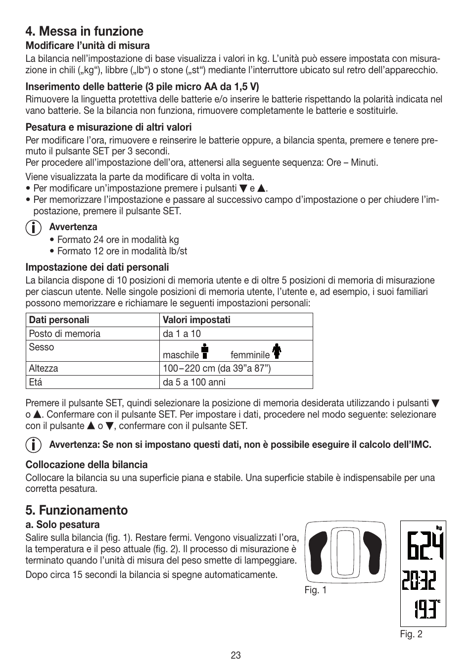 Messa in funzione, Funzionamento | Beurer PS 45 User Manual | Page 23 / 44