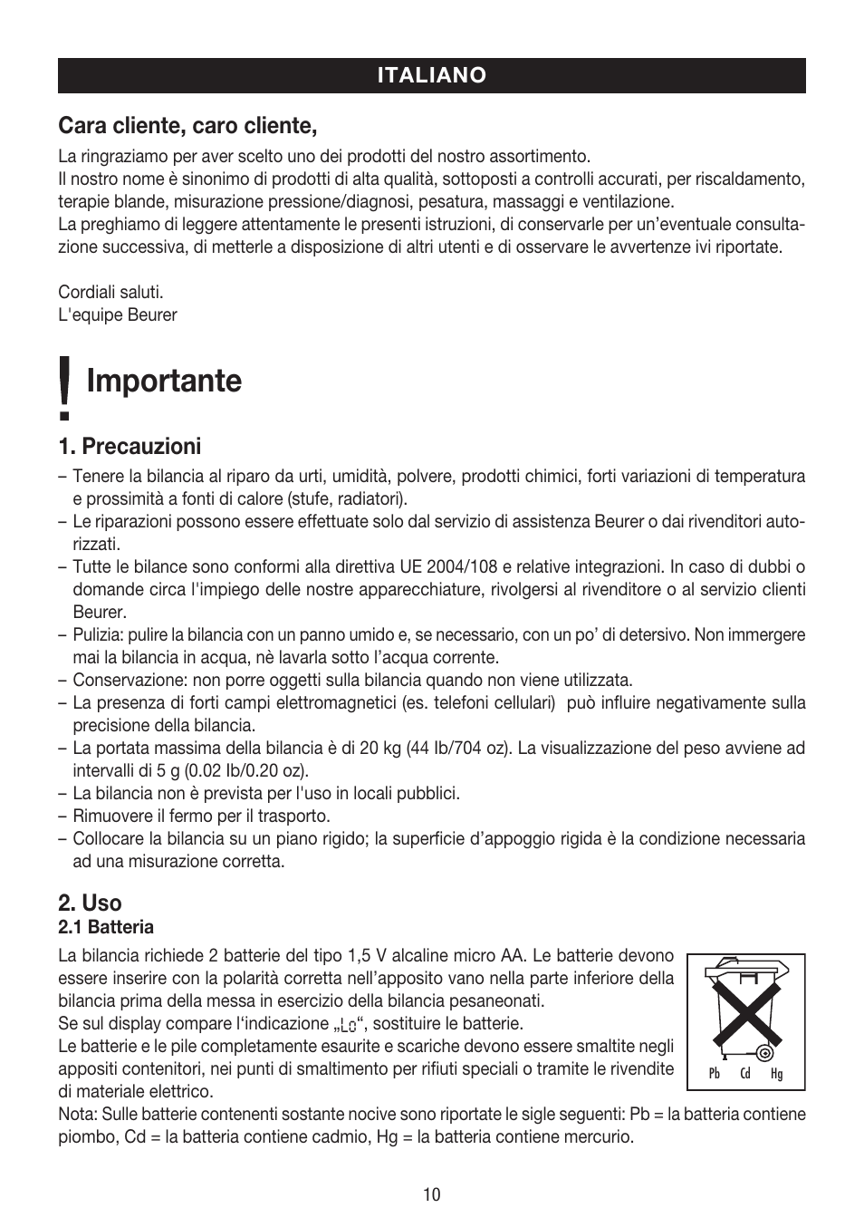 Importante, Cara cliente, caro cliente, Precauzioni | Beurer BY 80 User Manual | Page 10 / 24