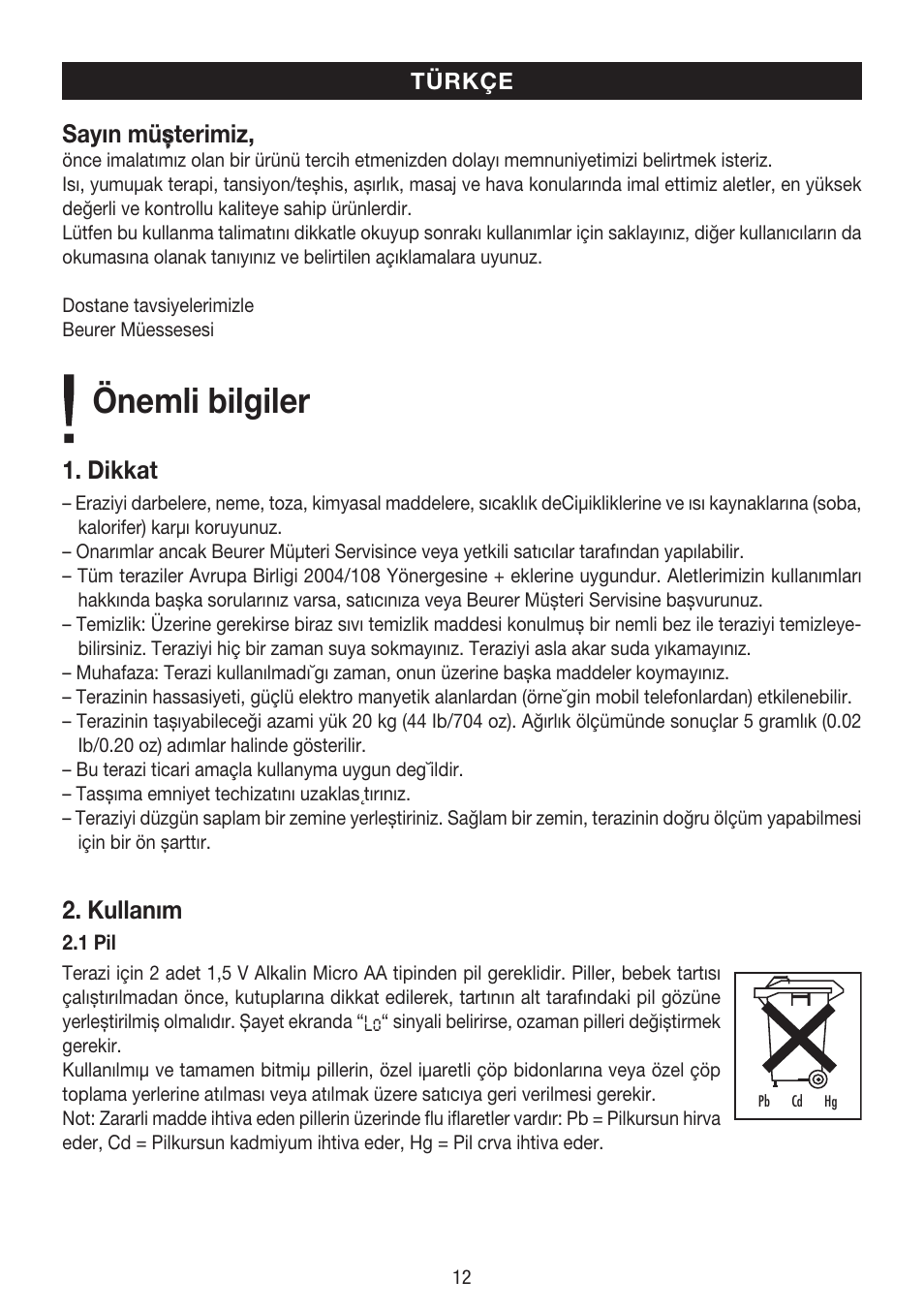 Önemli bilgiler, Sayın müşterimiz, Dikkat | Kullanım | Beurer BY 80 User Manual | Page 12 / 24