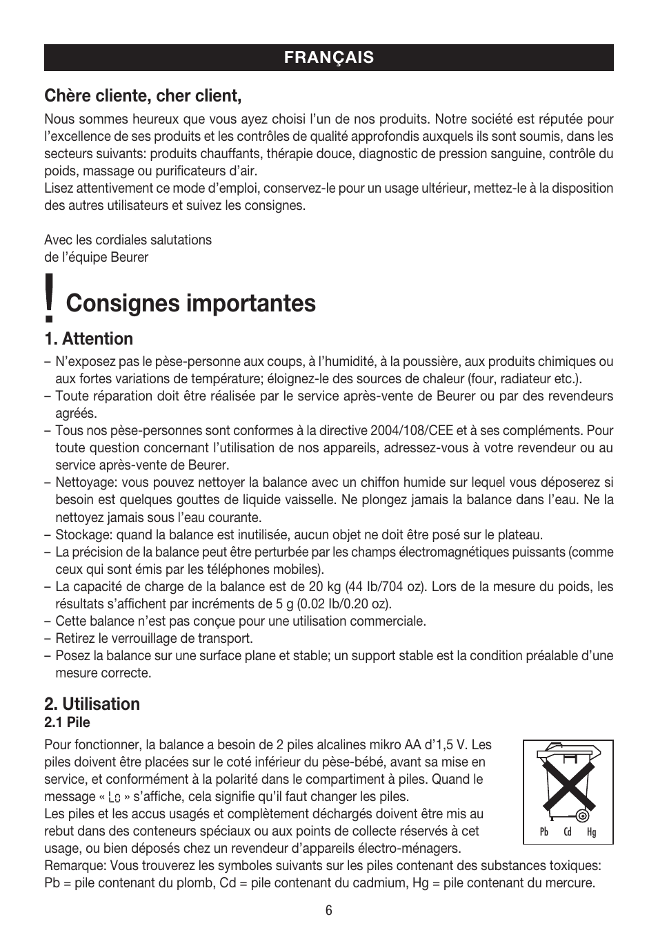 Consignes importantes, Chère cliente, cher client, Attention | Utilisation | Beurer BY 80 User Manual | Page 6 / 24