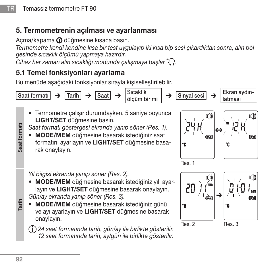 Termometrenin açılması ve ayarlanması, 1 temel fonksiyonları ayarlama | Beurer FT 90 User Manual | Page 92 / 144