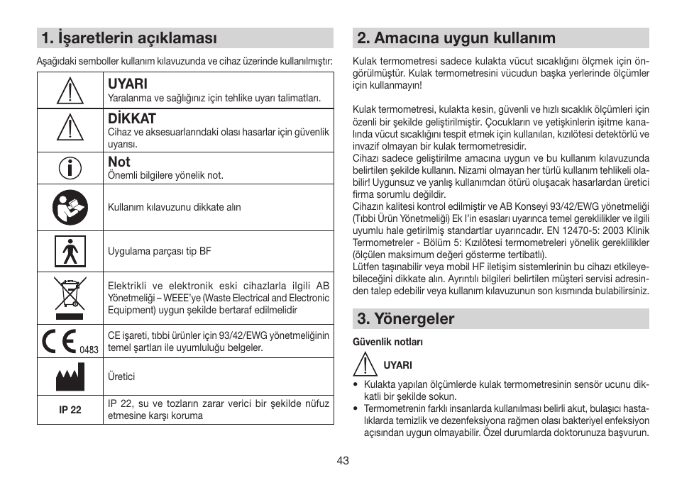 Işaretlerin açıklaması, Amacına uygun kullanım, Yönergeler | Uyari, Dikkat | Beurer FT 78 User Manual | Page 43 / 72