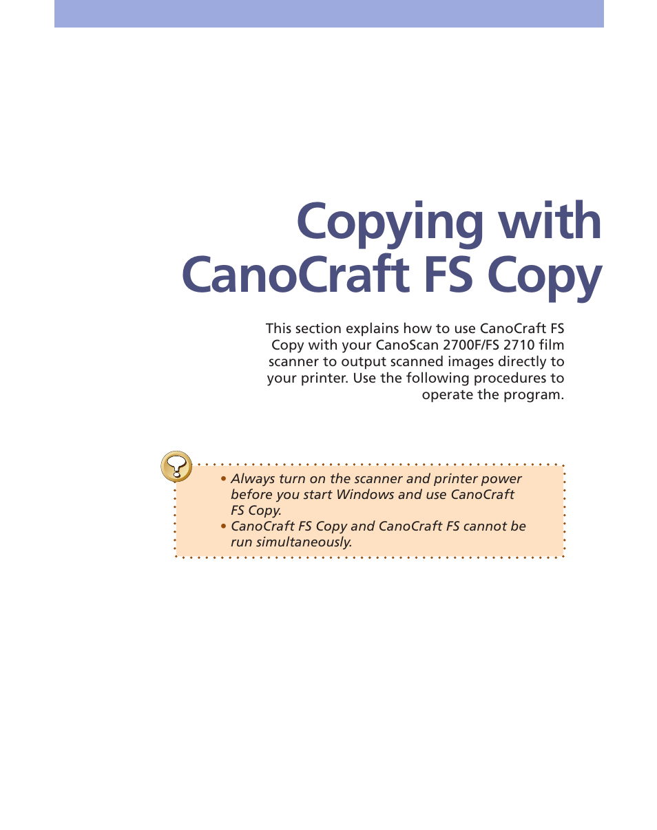 Copying with canocraft fs copy, Canocraft fs copy | Canon FS 3.6 User Manual | Page 100 / 135