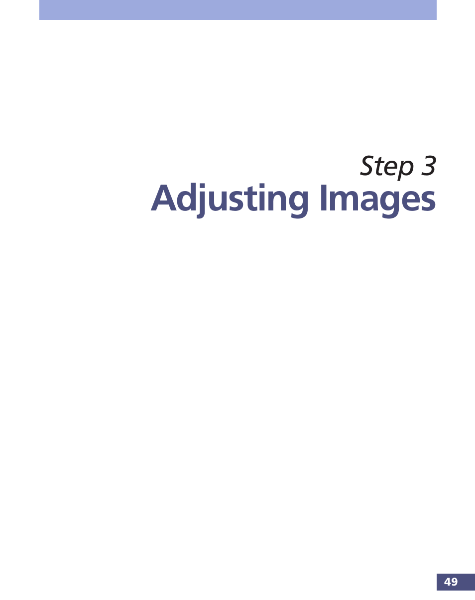 Step 3 adjusting images, Step 3, Adjusting images | Canon FS 3.6 User Manual | Page 49 / 135