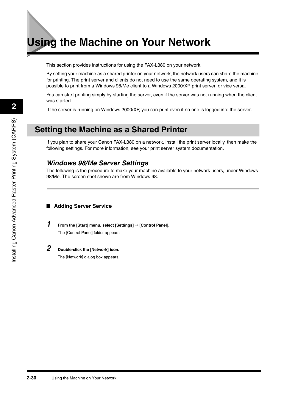 Using the machine on your network, Setting the machine as a shared printer, Windows 98/me server settings | Using the machine on your network -30, Setting the machine as a shared printer -30, Windows 98/me server settings -30 | Canon FAX-L380 User Manual | Page 39 / 104