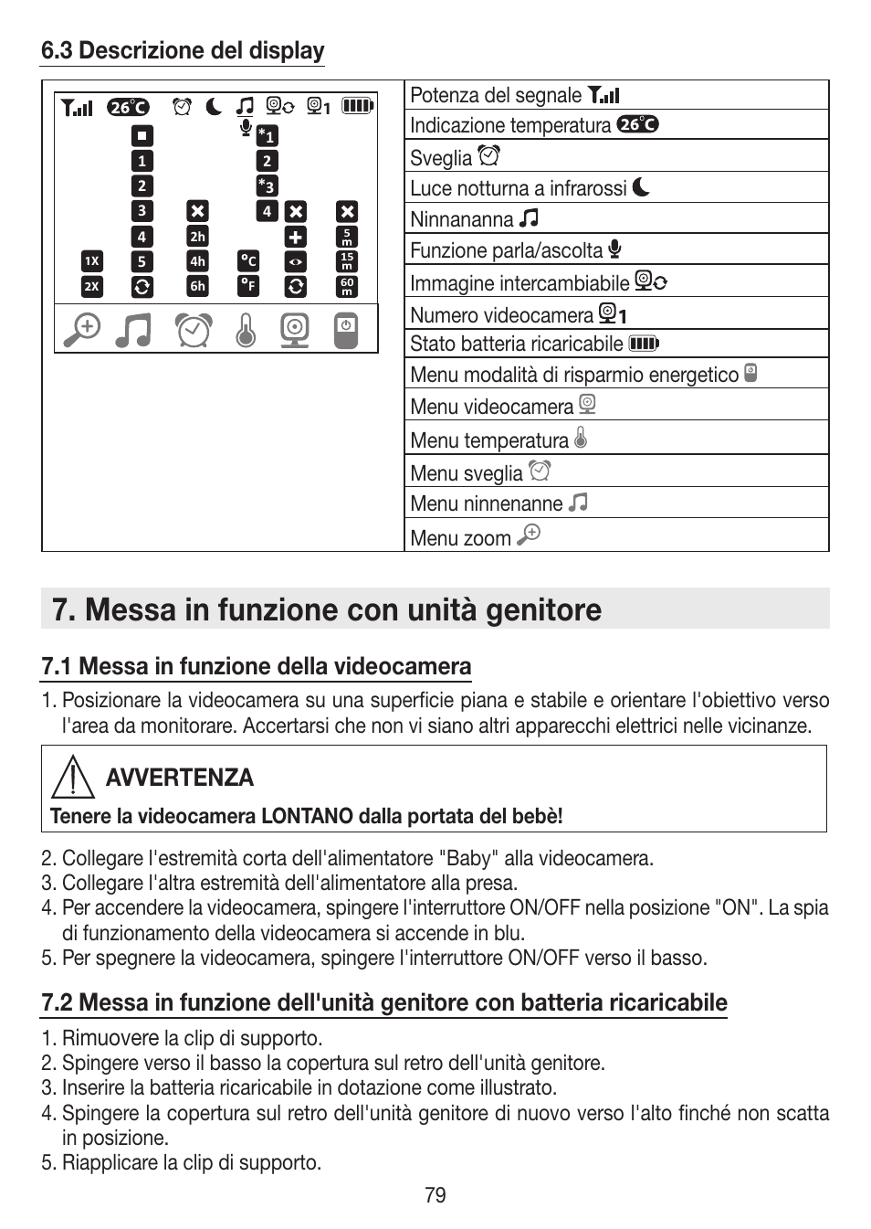 Messa in funzione con unità genitore, 3 descrizione del display, 1 messa in funzione della videocamera | Avvertenza, Imuovere | Beurer BY 99 User Manual | Page 79 / 144