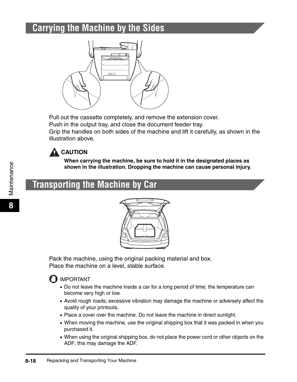 Carrying the machine by the sides, Transporting the machine by car | Canon IMAGECLASS MF5700 User Manual | Page 101 / 139