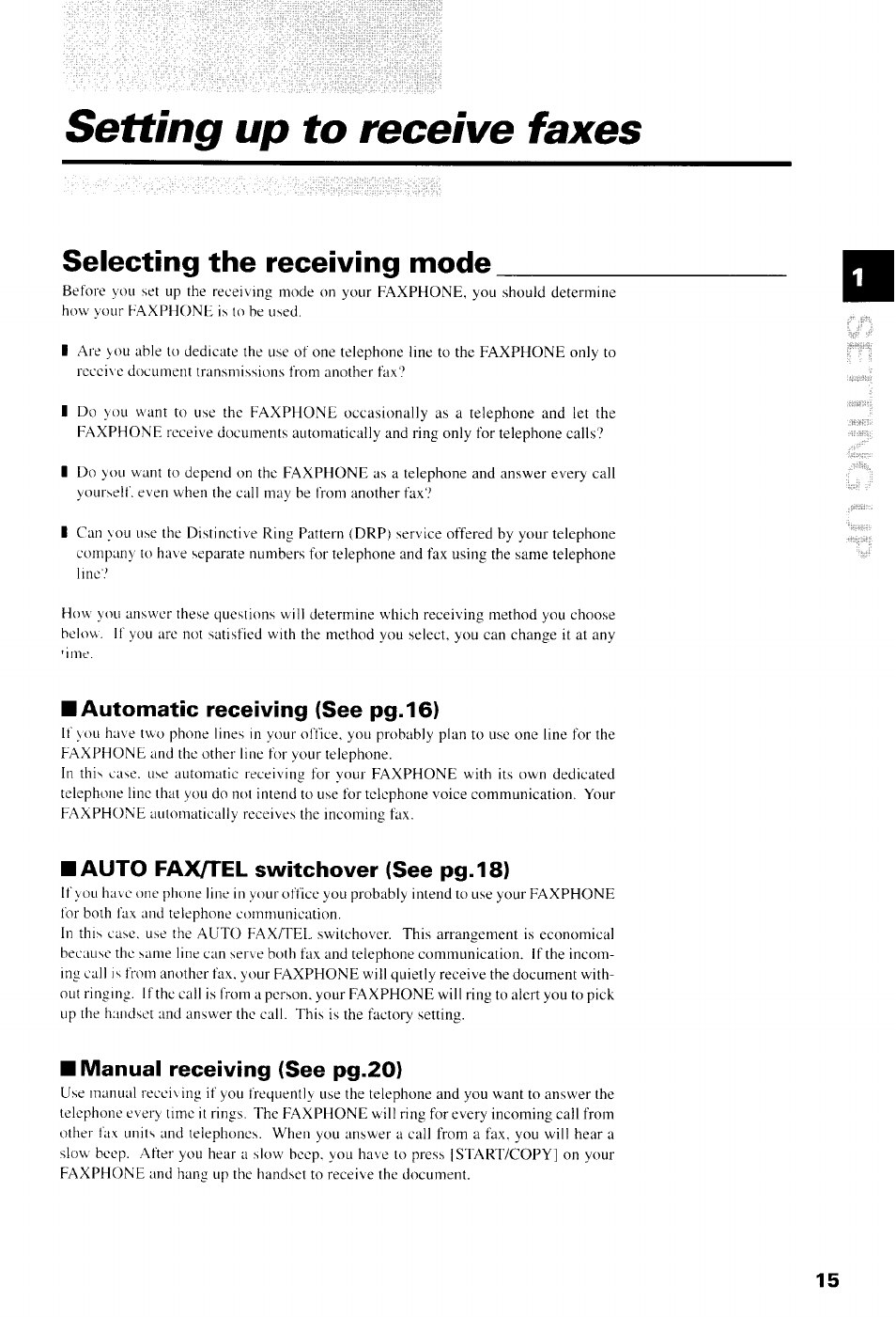 Setting up to receive faxes, Selecting the receiving mode, Automatic receiving (see pg.16) | Auto fax/tel switchover (see pg.18), Manual receiving (see pg.20) | Canon B550 User Manual | Page 27 / 136