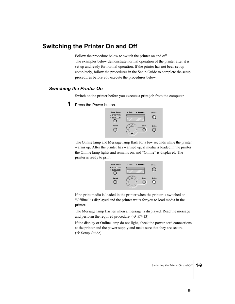 Switching the printer on and off, Switching the printer on, Switching the printer on and off -9 | Switching the printer on -9 | Canon W7250 User Manual | Page 23 / 187