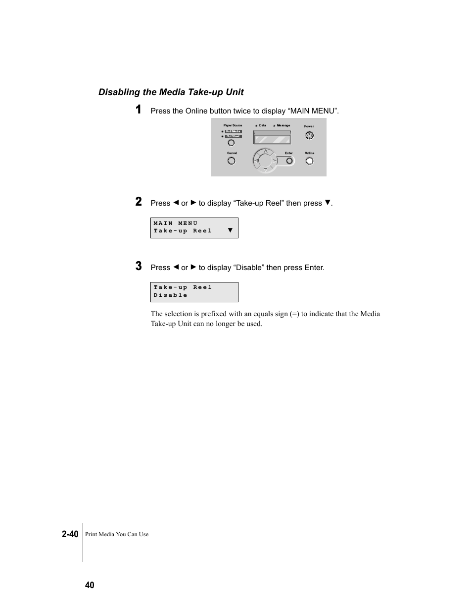 Disabling the media take-up unit, Disabling the media take-up unit -40, P.2-40) | Canon W7250 User Manual | Page 66 / 187