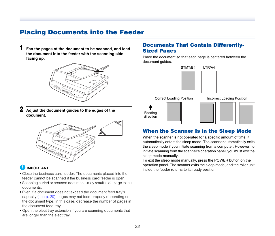 Placing documents into the feeder, When the scanner is in the sleep mode, See p. 22.) | Canon IMAGEFORMULA DR-2020U User Manual | Page 22 / 77