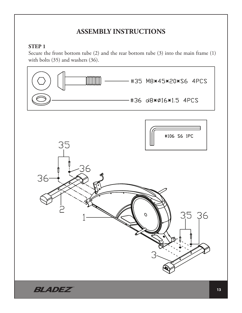 Assembly instructions | Bladez Fitness E300 Elliptical User Manual | Page 13 / 38