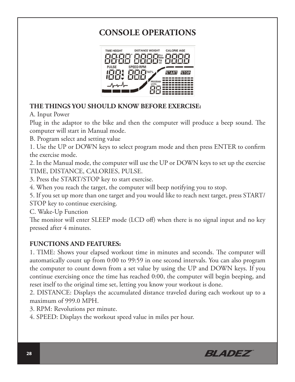 Console operations | Bladez Fitness E300 Elliptical User Manual | Page 28 / 38