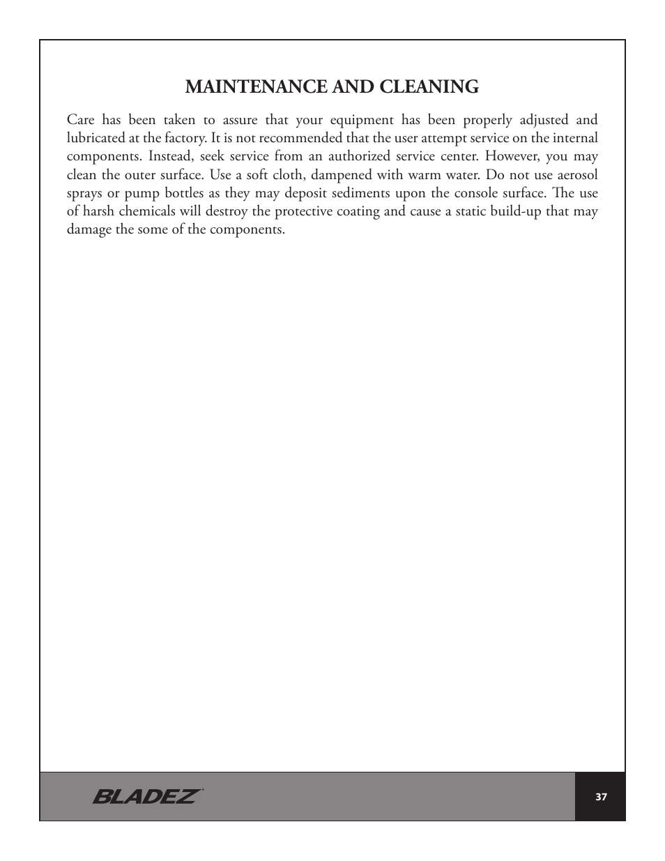Maintenance and cleaning | Bladez Fitness E300 Elliptical User Manual | Page 37 / 38