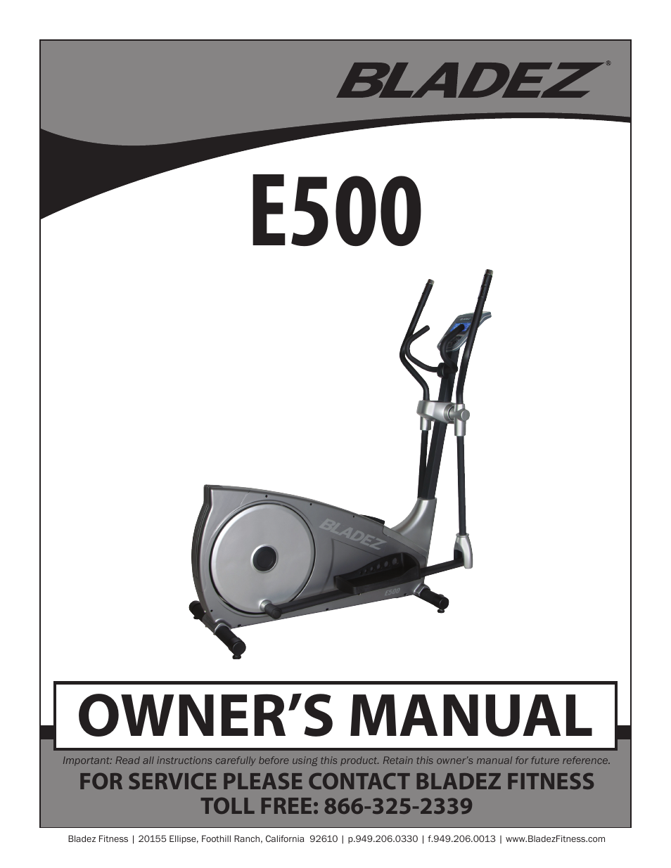 Bladez Fitness E500 Elliptical User Manual | 37 pages