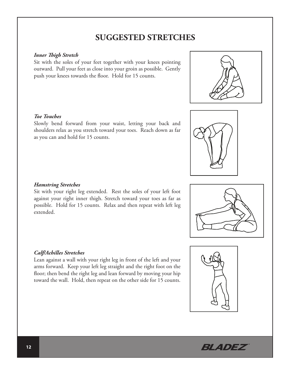Suggested stretches | Bladez Fitness E500 Elliptical User Manual | Page 12 / 37