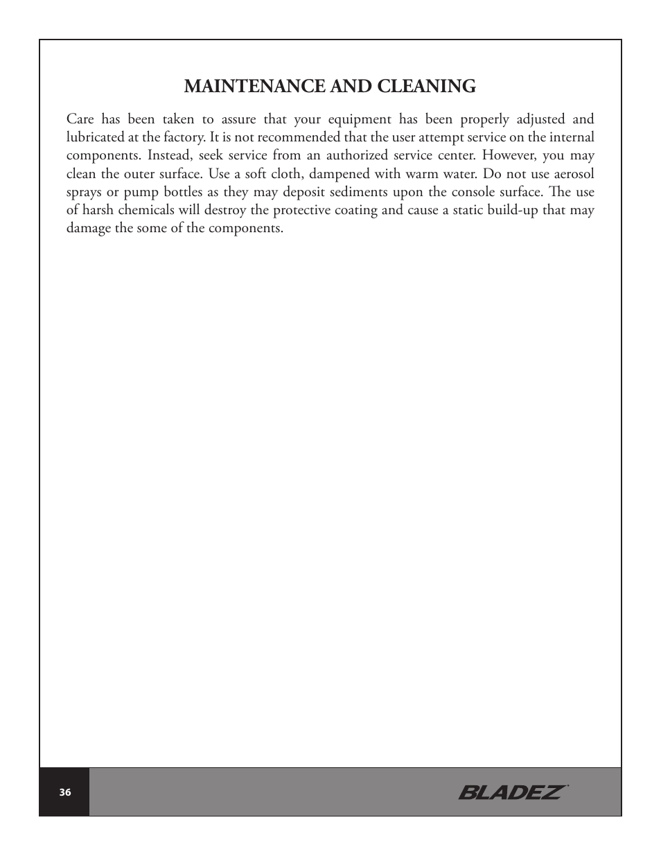 Maintenance and cleaning | Bladez Fitness E500 Elliptical User Manual | Page 36 / 37