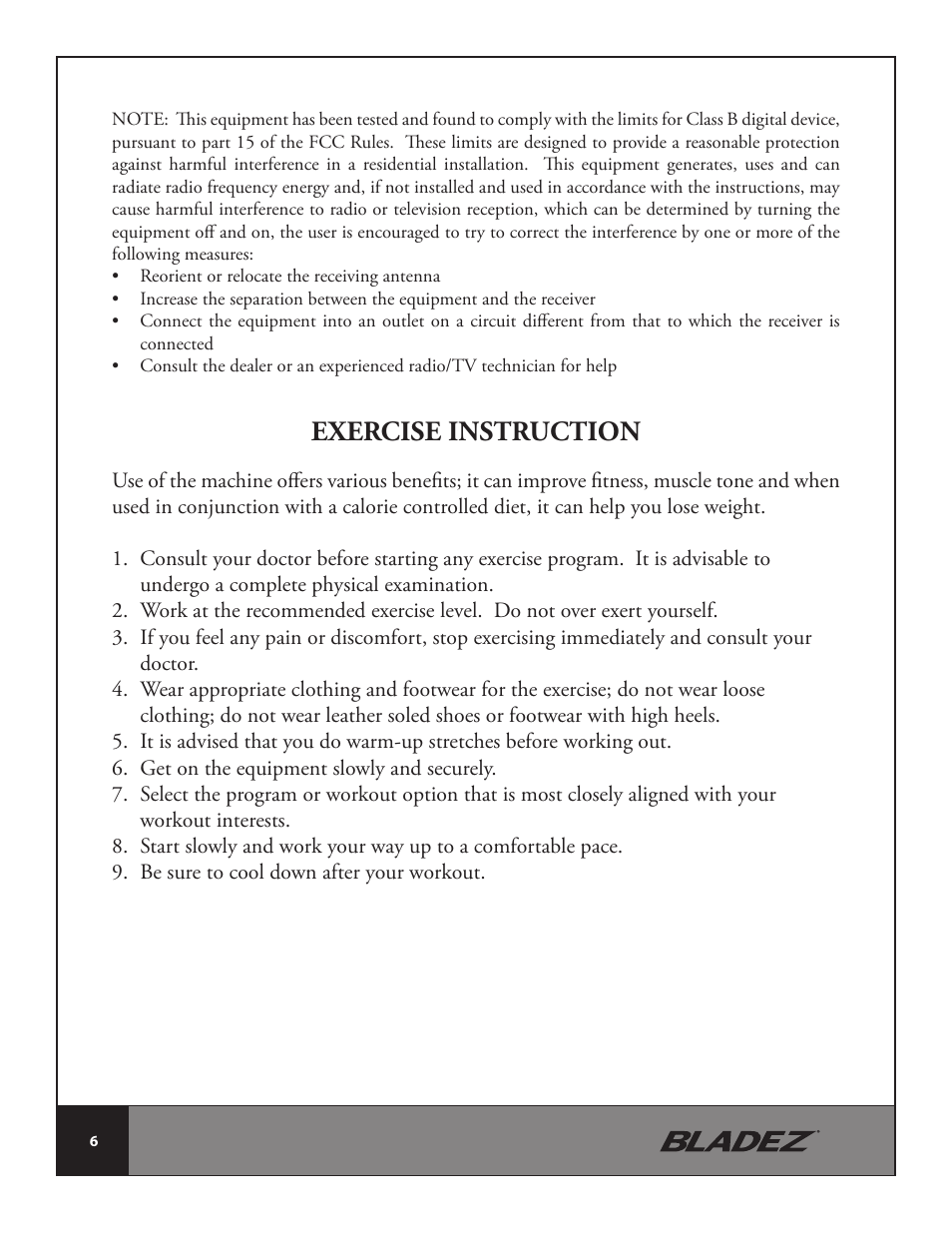 Exercise instruction | Bladez Fitness E700i Elliptical User Manual | Page 6 / 30