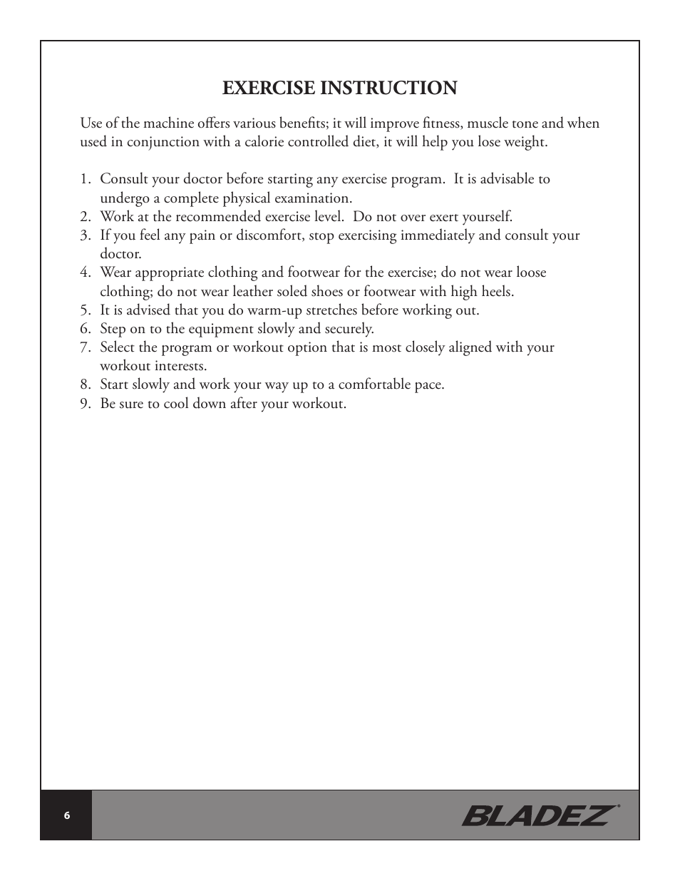 Exercise instruction | Bladez Fitness Fusion GS Indoor Cycle User Manual | Page 6 / 22