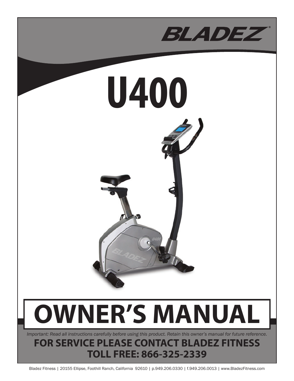 Bladez Fitness U400 Upright Bike User Manual | 33 pages