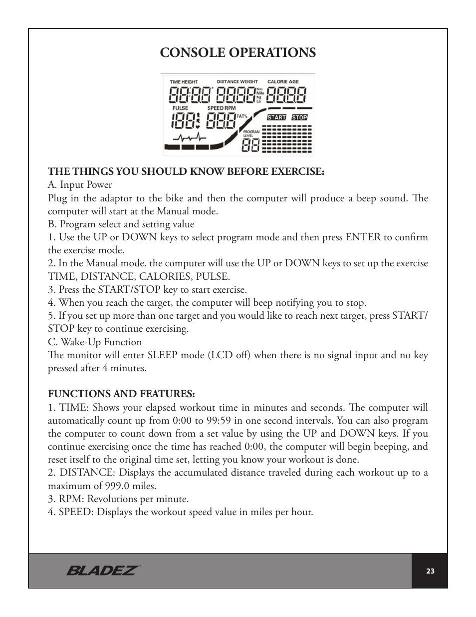 Console operations | Bladez Fitness U400 Upright Bike User Manual | Page 23 / 33